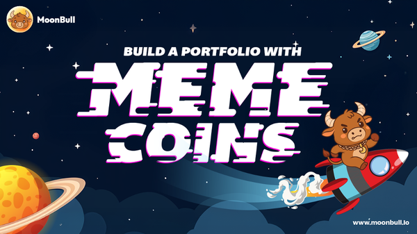 Featured image of the MoonBull character with the heading that reads "Build a portfolio with Meme Coins".